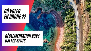 Drones  réglementation 2024 et DJI Fly Spots [upl. by Lekar]