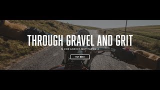 Through Gravel And Grit [upl. by Gilburt]