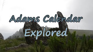 Ancient Africa  Adams Calendar Explored [upl. by Sella157]