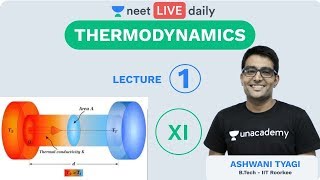 Thermodynamics  Lecture 1  Class 11  Unacademy NEET  LIVE DAILY  NEET Chemistry  Ashwani Sir [upl. by Liahkim270]