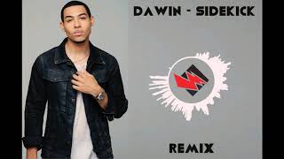 Dawin  Sidekick WinZ Remix [upl. by Gnoc]