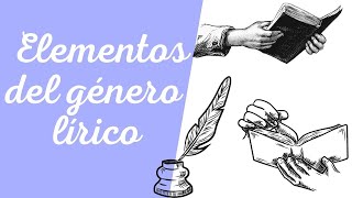 Elementos del género lírico [upl. by Hugibert]