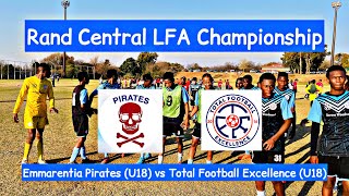 HIGHLIGHTS  Emmarentia Pirates U18 2  2 Total Football Excellence U18  Rand Central LFA [upl. by Anahsal]