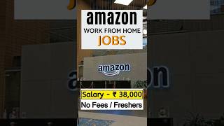 38000 Salary Amazon Jobs in Tamil for Any Graduate in 2024 job amazon wfh [upl. by Ahseket544]