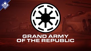 Grand Army of the Republic  Star Wars [upl. by Henarat]