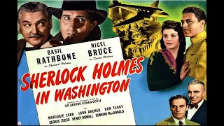 Sherlock Holmes In Washington with Basil Rathbone 1943  1080p HD Film [upl. by Une]