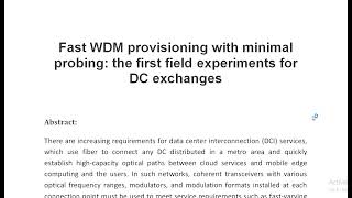 Fast WDM provisioning with minimal probing the first field experiments for DC exchanges [upl. by Aleuname]