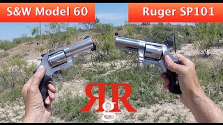 SampW Model 60 and Ruger SP101 Comparative Review [upl. by Pickard849]