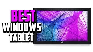 Top 10 Best Windows Tablet Review in 2024 [upl. by Greenland]