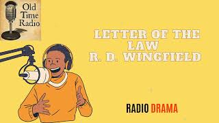 Letter of the Law  R D Wingfield  Old Time Radio [upl. by Fowkes]