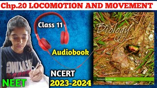 Locomotion And Movement Class 11 Biology NCERT Reading Biology Audiobook  HiddenStrateG [upl. by Awram]