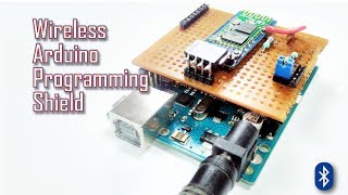 Wireless Arduino Programming Shield  Program your Arduino Without USB Cable [upl. by Ahsemik172]