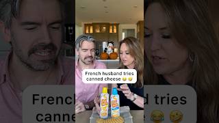 My French Husbands Reaction to trying Canned Cheese 😂🇫🇷🧀 shorts [upl. by Diskin356]