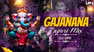 Gajanana Tapori Mix DJ Umi  Bajirao Mastani  Sukhwinder Singh  Ranveer Singh Priyanka Deepika [upl. by Agnese]