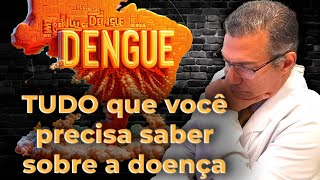 DENGUE TUDO QUE VOCÊ PRECISA SABER E AS NOVAS ESTRATÉGIAS DE COMBATE [upl. by Spada705]