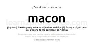 Pronunciation of Macon  Definition of Macon [upl. by Charry778]