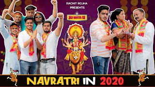 NAVRATRI IN 2020  Rachit Rojha [upl. by Chita]