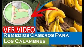 Remedios Caseros Para Los Calambres 🦶🏿 Calambres En Las Piernas Que Es Bueno Para Los Calambres [upl. by Nadaha]