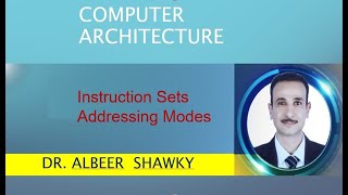 4 Instruction SetsAddressing Modes and Formats and Hardwired Micro programmed DrAlbeer Shawky [upl. by Ziom703]