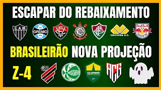 BRASILEIRÃO  NOVA PROJEÇÃO PARA ESCAPAR DO REBAIXAMENTO [upl. by Garfinkel594]