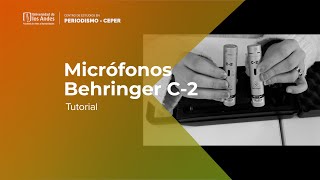 Tutorial micrófonos  Behringer C2 [upl. by Zack935]