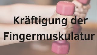 5 Übungen zur Kräftigung der Fingermuskulatur [upl. by Cas]