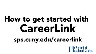 How to Get started with CareerLink [upl. by Yelrak]