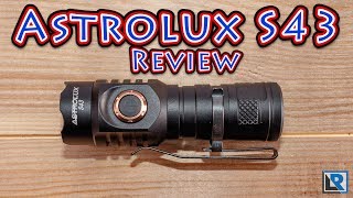 Astrolux S43 Review Coupon in the Description [upl. by Yesnyl]