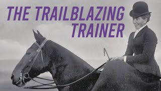 Ellen Chaloner  The Trailblazing Trainer [upl. by Heall854]