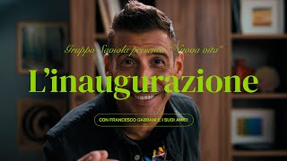 Nuova vita  “L’inaugurazione” con Francesco Gabbani amp i suoi amici – Gruppo Saviola [upl. by Nagud42]