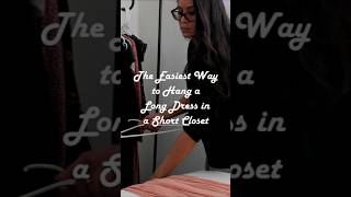 The Easiest Long Dress Hanging Hack for Short Closets  SHORTS 2021 [upl. by Meggie]