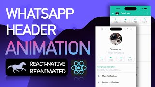 WhatsApp Profile Header Animation using Reanimated  React Native [upl. by Aicil]