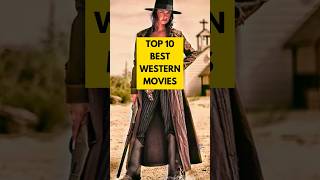 Top 10 best western movies western shorts bestwestern top10 facts interesting [upl. by Donohue]