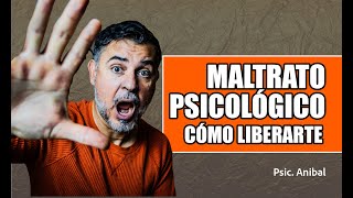 MALTRATO PSICOLÓGICO Por qué no puedo salir de una relación así Soluciones prácticas para liberarte [upl. by Salvadore457]