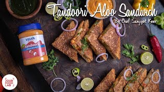 Tandoori Aloo Sandwich  तंदूरी आलू सैंडविच  Chef Sanjyot Keer [upl. by Sumner220]