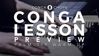 Conga Lessons for Beginners  PalmTip WarmUp Preview  CongaChopscom [upl. by Kimbra350]