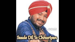 Saade Dil Te Chhuriyan Chaliyan  Ho Jayegi Balle Balle 1997  Daler Mehndi  320Kbps [upl. by Adelbert]