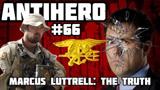 Ep 66 Marcus Luttrell The Truth [upl. by Anirbac943]