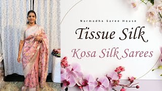 Trending Tissue Silk amp Kosa Silk SareesNarmadha Saree HouseTrendy Collections kosasilk tissue [upl. by Ehcnalb657]