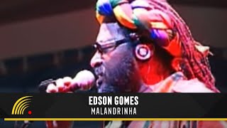 Edson Gomes  Malandrinha  Ao Vivo em Salvador [upl. by Nageem]