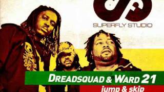 Dreadsquad amp Ward 21  Jump amp Skip Question Riddim [upl. by Milford]