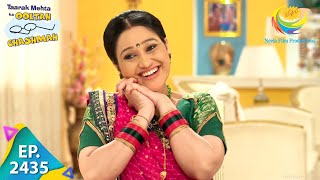 Taarak Mehta Ka Ooltah Chashmah  Episode 2435  Full Episode [upl. by Ofloda]