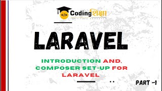 Laravel Introduction and composer setup for LaravelPart1 CSISONKATCH [upl. by Neirol510]