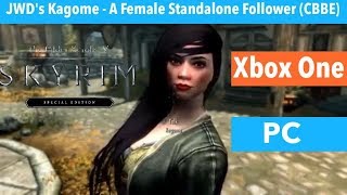 Skyrim SE Xbox OnePC ModsJWDs Kagome  A Female Standalone Follower CBBE [upl. by Abramo585]