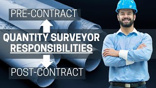 Quantity Surveyor Duties And Responsibilities In Construction [upl. by Vinay76]