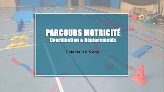 Parcours de motricité  Coordination amp Déplacements  Enfants  Maternelle 35 ans Centre de loisirs [upl. by Calvina]