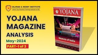 Yojana Magazine May 2024 Part1 Complete Analysis for UPSC Exams by Vajirao and Reddy Institue [upl. by Assadah]