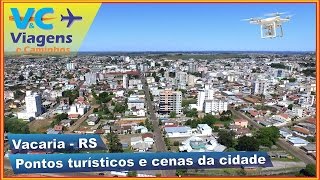 Vacaria – Pontos turísticos e imagens da cidade [upl. by Ettennad66]