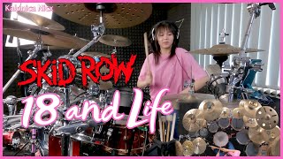 18 And Life  Skid Row  Drum cover by KALONICA NICX [upl. by Nevla]