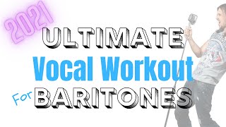 COMPLETE Vocal Exercises for BARITONES Full Range Workout [upl. by Alamaj185]